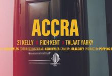 Accra by 21 Kelly, Rich Kent & Talaat Yarky