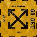 Go Get by Jay Bahd
