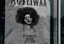 Lyrics: Agyeiwaa by O'Kenneth feat. Reggie & City Boy