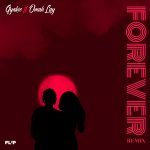 Forever (Remix) by Gyakie feat. Omah Lay