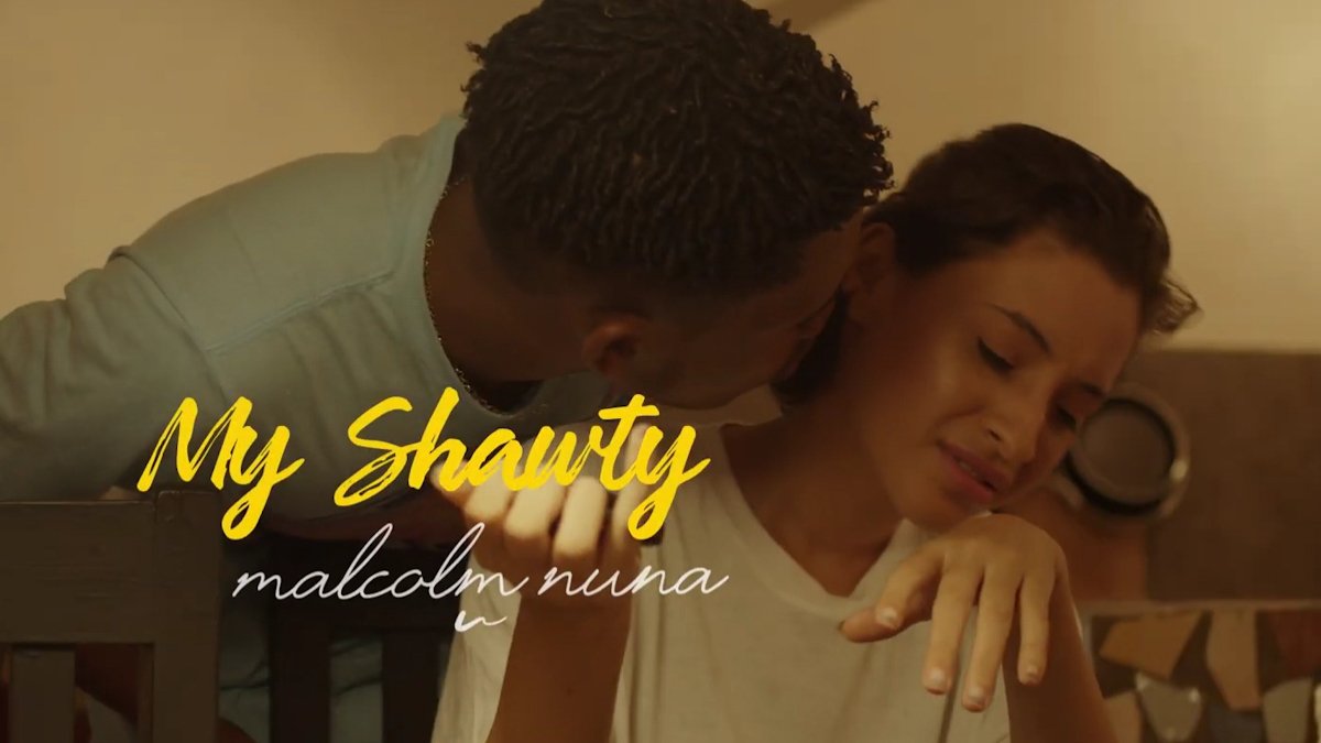 My Shawty by Malcolm Nuna | Ghana Music