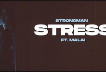 Stress by Strongman feat. Malai