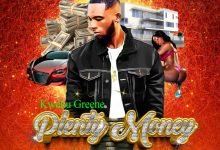 Plenty Money by Kweku Greene