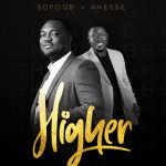 Higher by SofoQB feat. Akesse Brempong