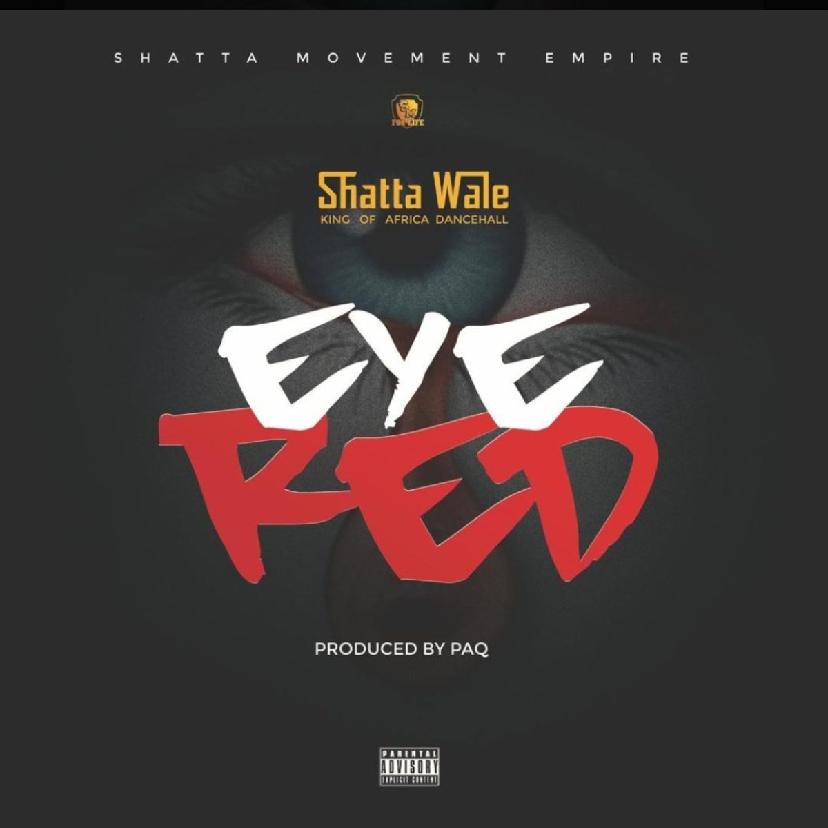 Eye Red by Shatta Wale