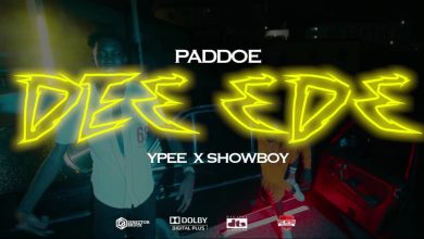 De3 Ɛdɛ by Paddoe feat. Ypee & Showboy