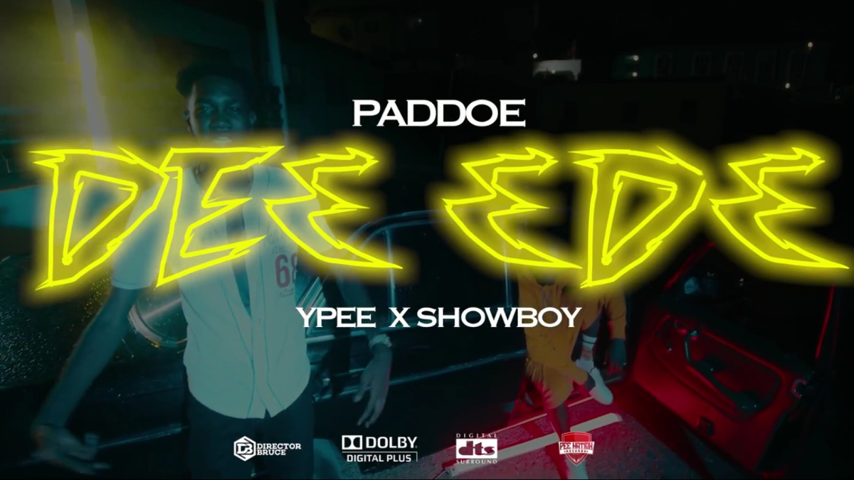 De3 Ɛdɛ by Paddoe feat. Ypee & Showboy