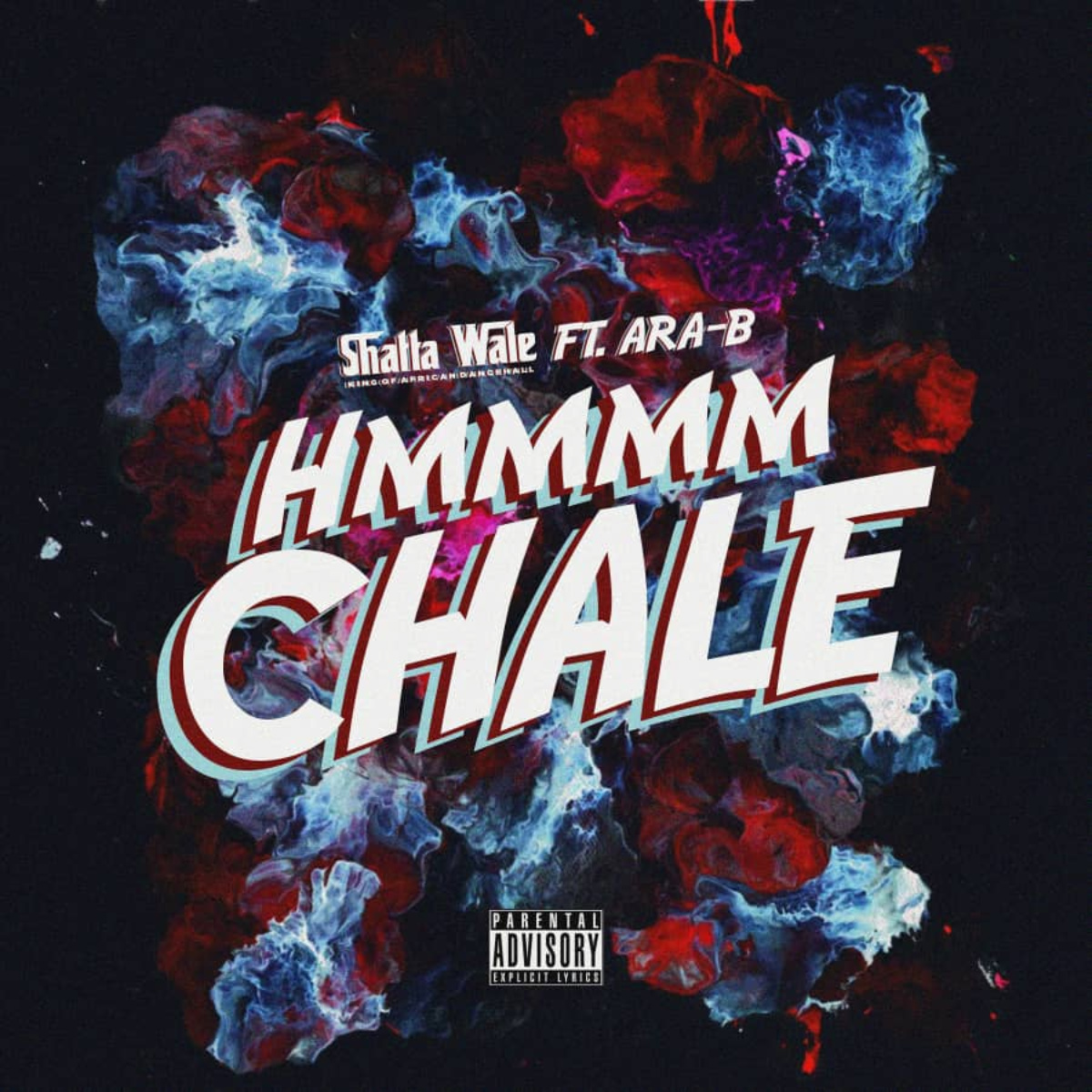 Hmmm Chale by Shatta Wale feat. Ara-B