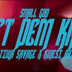 Let Dem Kno by Smallgod feat.Tiwa Savage & Kwesi Arthur