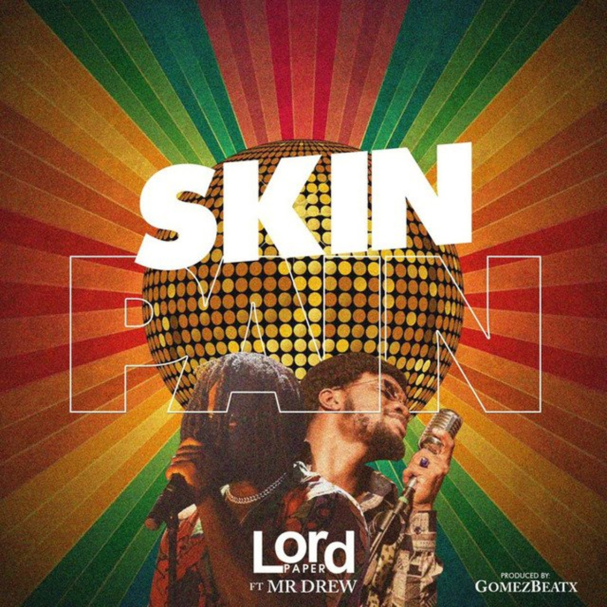 Skin Pain by Lord Paper feat. Mr Drew