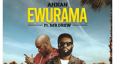 Ewurama by Ahkan & Mr Drew