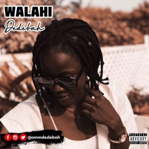 Walahi by Dedebah