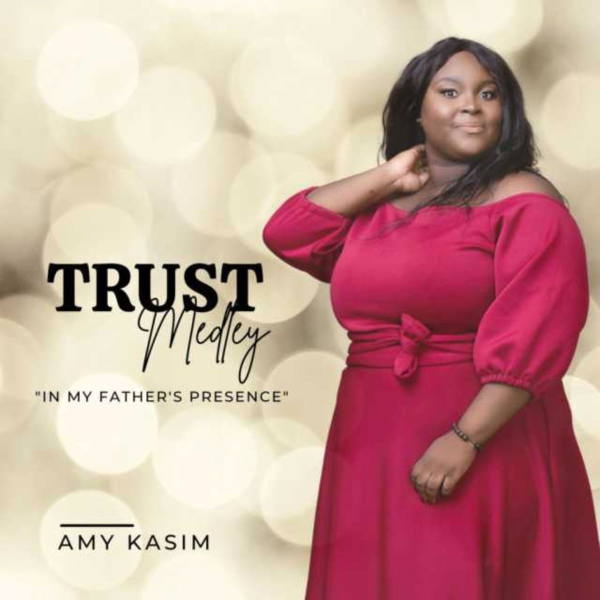 Trust Medley by Amy Kasim