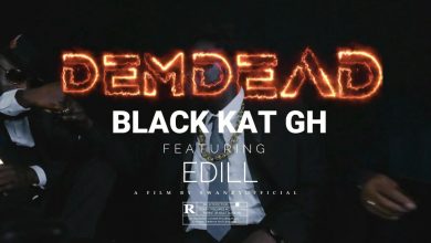 Mo Awu (Dem Dead) by Black Kat Gh feat. Ed ILL