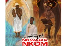 Nkwasia Nkom by Kaykay Amponsah feat. King Paluta