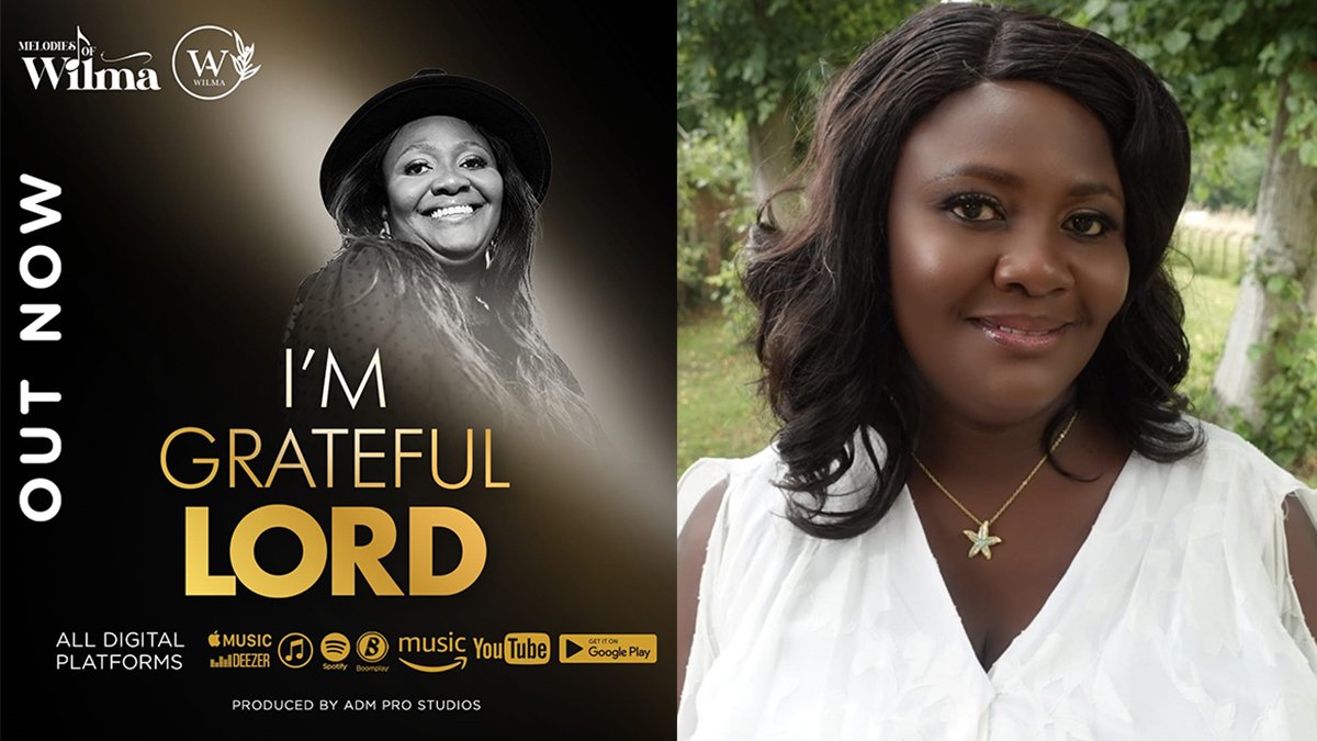 Wilma invades the Gospel music scene on a thankful note with debut single; I’m Grateful Lord