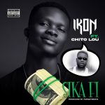 Sika Fi by Ikon feat. Chito Lou 