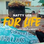 For Life by Natty Lee feat. Joint 77, Addi Self & Skatty