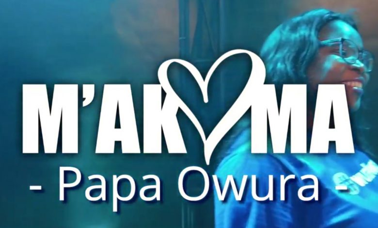 M'akoma (Chapter 2:3) by Papa Owura