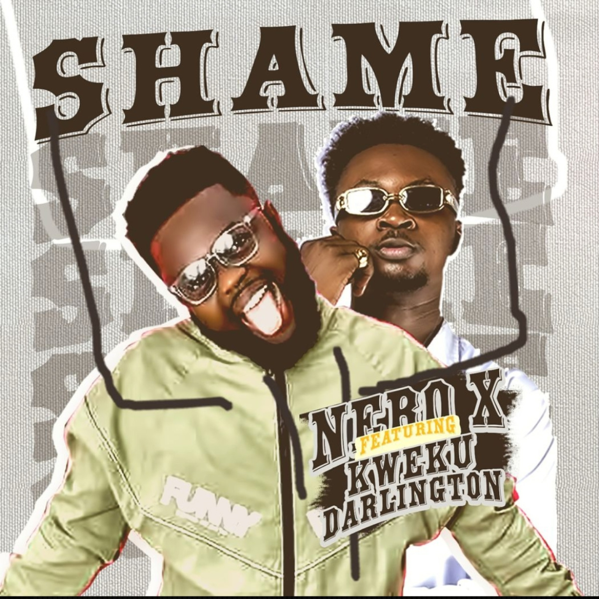 Shame by Nero X feat. Kweku Darlington