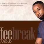 MX24 TV & Harold Amenyah team up for new TV show - Coffee Break with Harold Amenyah
