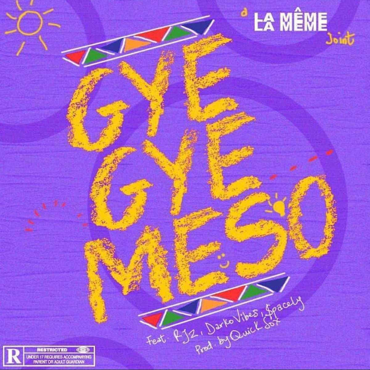 Gyegye Meso by La Même Gang feat. RJZ, Darkovibes & $pacely