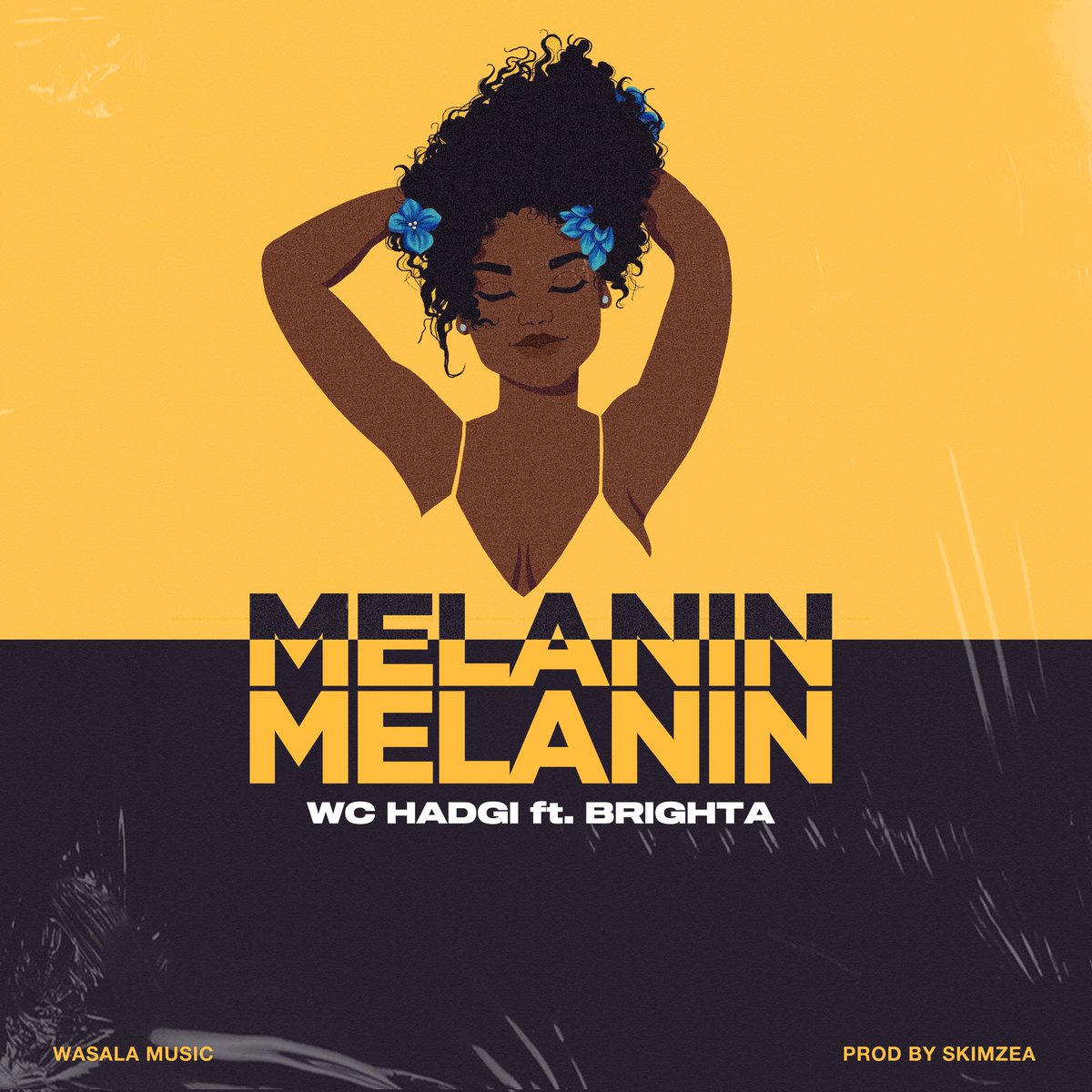 Melanin by WC Hadgi feat. Brighta