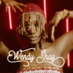 Break My Waist (BMW) by Wendy Shay