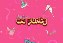 We Party by Amalina