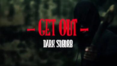 Get Out by Dark Suburb