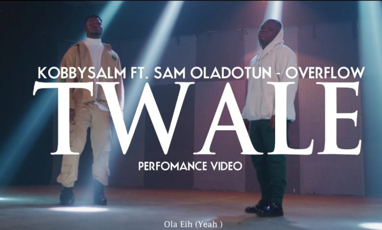 Twale by KobbySalm feat. Sam Oladotun & Overflow Inc