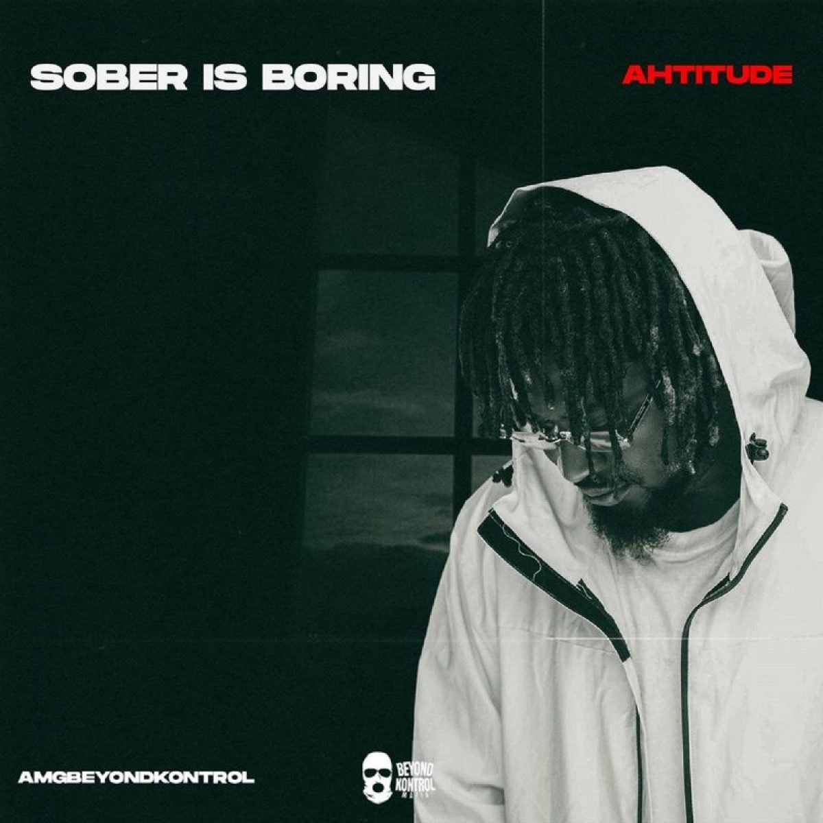 Sober Is Boring EP by Ahtitude