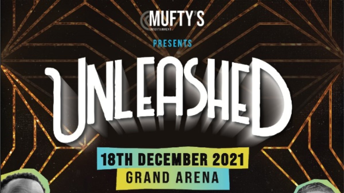 Don't miss out on 'Unleashed' by Mufty's Entertainment