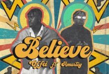 Believe by Offei feat. Amartey