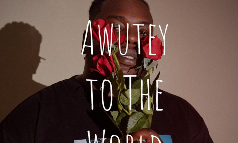 Awutey To The World by Kwabena Awutey