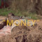 Money by Ratty Ghana