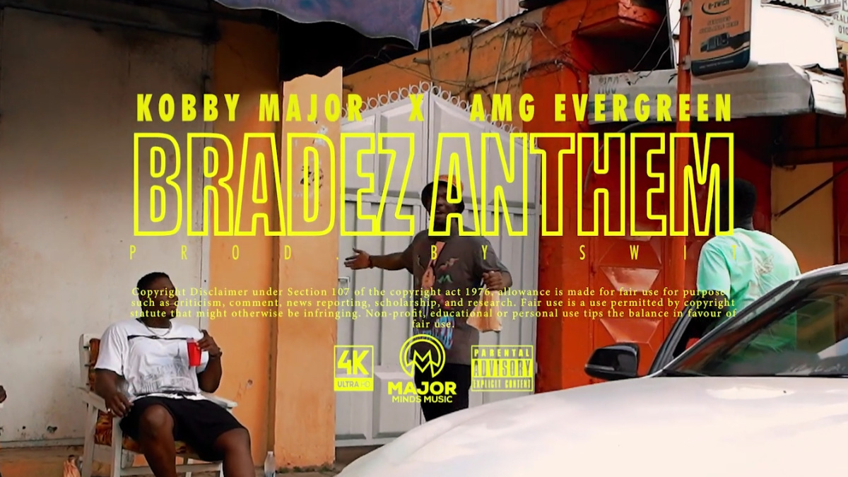 Bradez Anthem by Kobby Major & AMG Evergreen