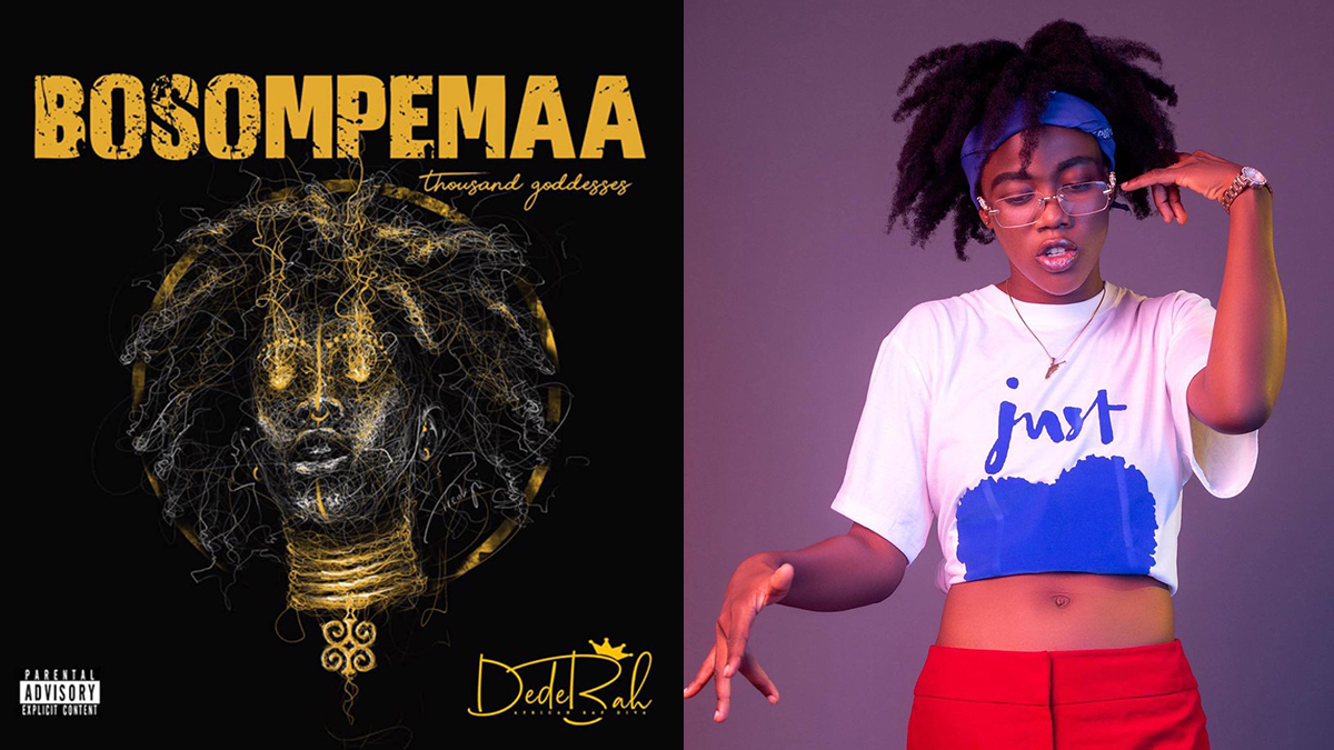 Dedebah opts for her middle name as title for debut EP dubbed; BOSOMPEMAA (a thousand Goddesses)