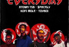 Everyday by Atown TSB feat. $pacely, Toyboi & Kofi Mole