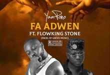 Fa Adwen by Yaa Pono feat. Flowking Stone