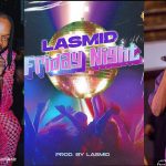 Naira Marley shows interest in signing Lasmid after going viral & peaking at #2 on Apple Music Top 100 Ghana with 'Friday Night'!