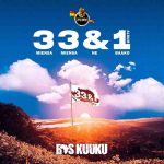 3 3 & 1 (Miensa Miensa Ne Baako) by Ras Kuuku