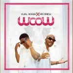 Wow by Kurl Songx feat. Mr Drew