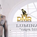 Naya Bingi by Luminary DMR