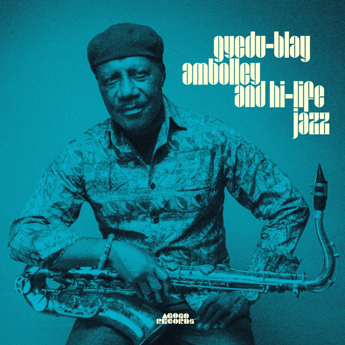 Gyedu-Blay Ambolley and Hi-Life Jazz by Gyedu-Blay Ambolley