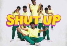 Shut Up by Supa Gaeta feat. BRYAN THE MENSAH & Yung Pabi