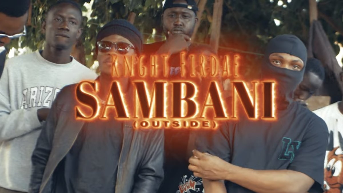 Sambani (Outside) by Knght Firdae feat. King GuDa, Gingsen, Shaban & Ntelabi