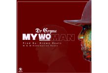 Dr Cryme reignites the Jama experience on latest heartbreak banger; My Woman