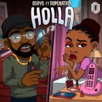 Holla by Osayo feat. DopeNation