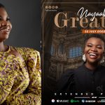 Nayaah unleashes the 'Greatest' EP ever featuring Perez Musik, TMC & Efo Xolali!